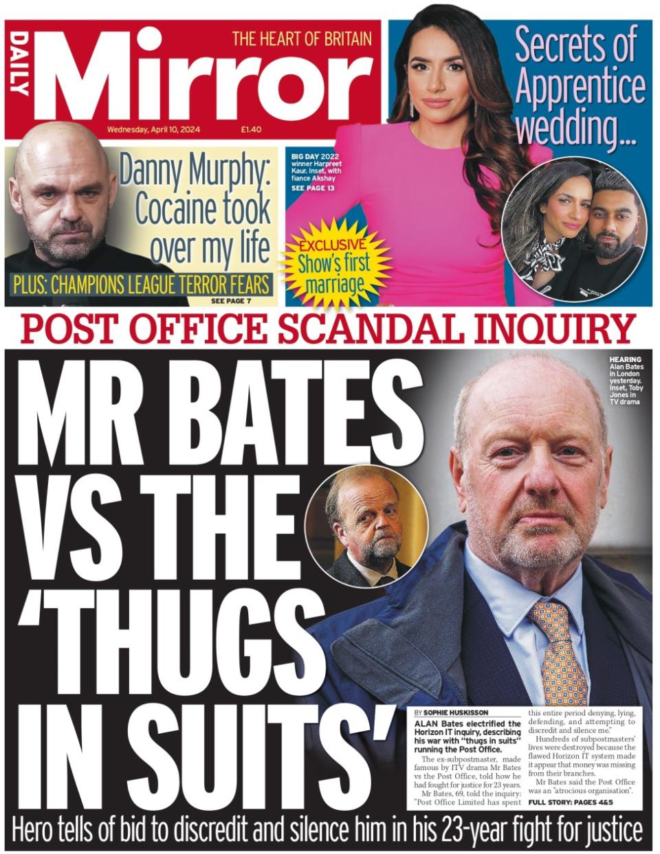 The headline in the Daily Mirror reads: Mr Bates vs the 'thugs in suits'