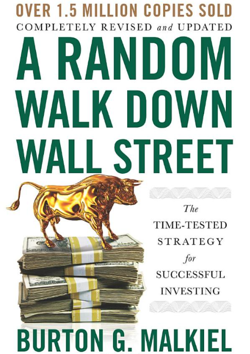 A Random Walk Down Wall Street by Burton G. Malkiel