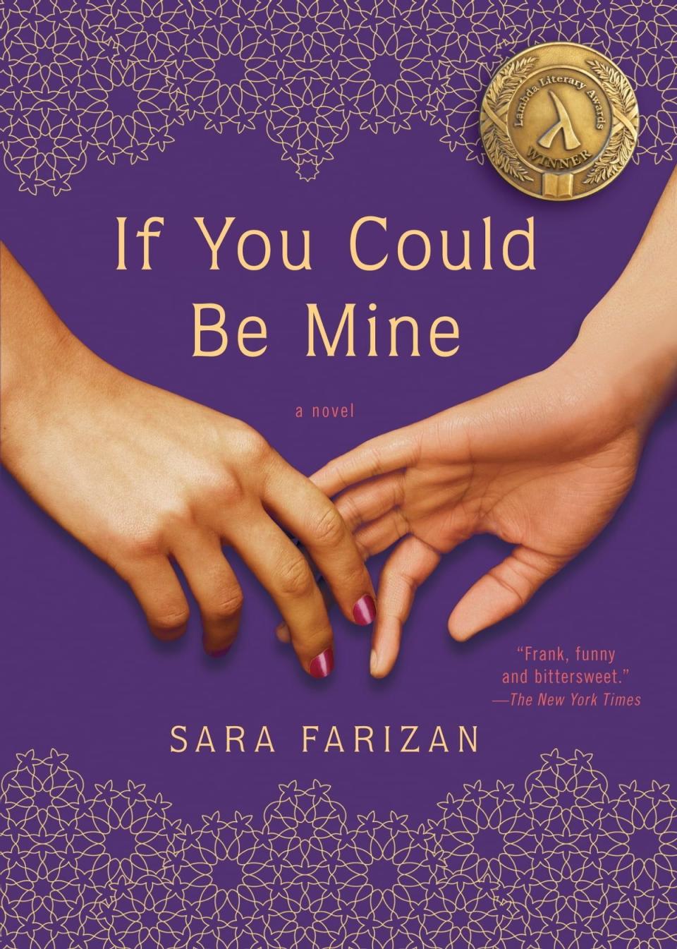 11) <i>If You Could Be Mine</i> by Sara Farizan