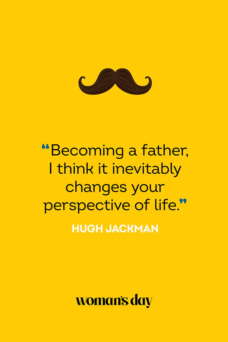 fathers day quotes hugh jackman