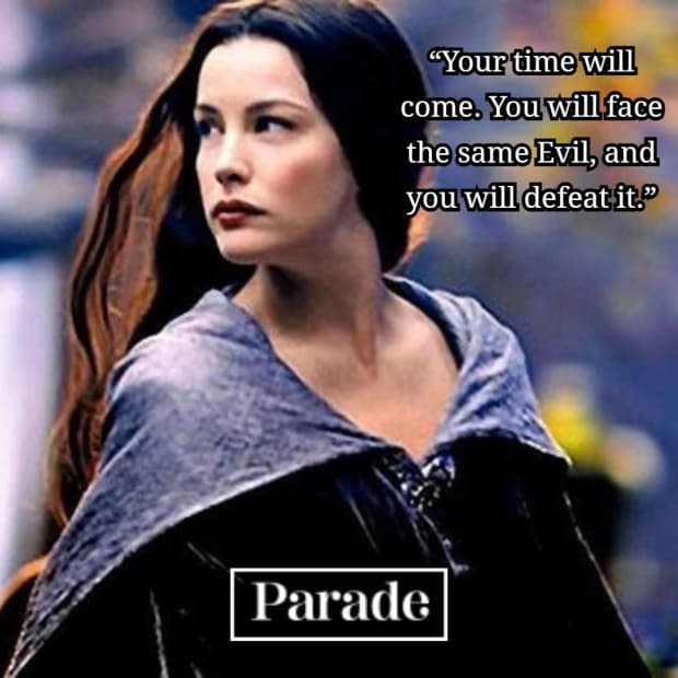 "Lord of the Rings" quote from Arwen<p>New Line Cinema</p>