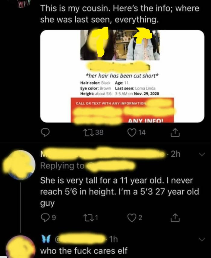 Person says about their missing cousin, "She is very tall for an 11-year-old, I never reach 5'6 in height, I'm a 5'3 27-year-old guy" and response is "Who the fuck cares, elf"