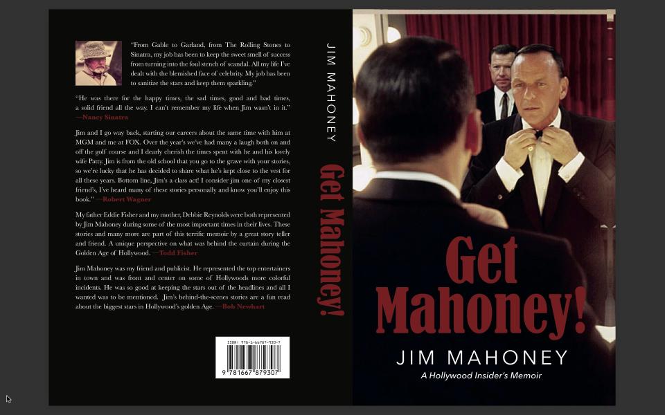 Jim Mahoney's memoir, titled "Get Mahoney," shows Mahoney as the man behind the image of Frank Sinatra at the height of the Rat Pack's popularity.