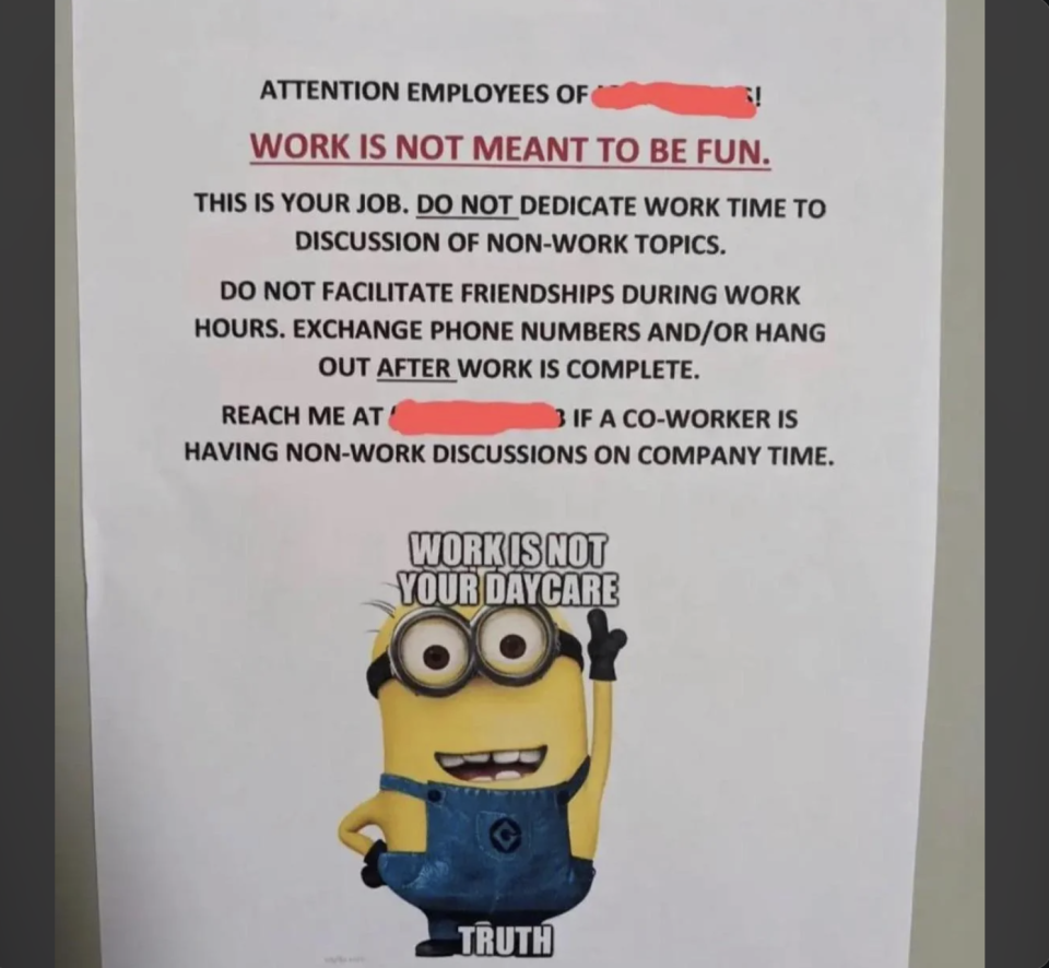 Sign for employees with Minion image. Text states work is not meant to be fun, prohibits non-work related discussion and friendships during work hours