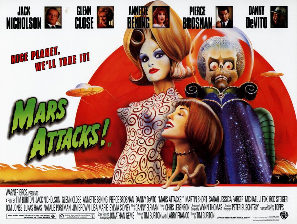 Jack Nicholson, Glenn Close, Annette Bening, Pierce Brosnan, Danny Devito, Lisa Marie & Sarah Jessica Parker Film Poster Film: Mars Attacks! (USA 1996)   Director: Tim Burton 12 December 1996   **WARNING** This Photograph is for editorial use only and is the copyright of WARNER BROS. and/or the Photographer assigned by the Film or Production Company and can only be reproduced by publications in conjunction with the promotion of the above Film. A Mandatory Credit To WARNER BROS. is required. The Photographer should also be credited when known. No commercial use can be granted without written au