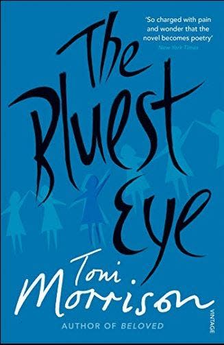 "The Bluest Eye" by Toni Morrison