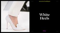 <p>The white heel has been going strong since last year and it stays strong all year, so if you did invest in a pair, then bravo! If not, get to it now — and you will be wearing them all the way to next February 2018. </p>