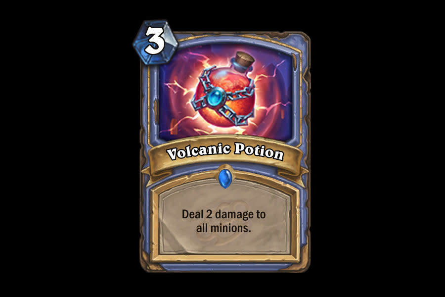 <p>Cheap, solid AOE removal for Mage? What a surprise. For Mages looking to control the early game and get into the late game with board control, Volcanic Potion is perfect. It clears out aggro decks, picks off some high-health minions, and generally breaks stalemates for very little mana. </p>