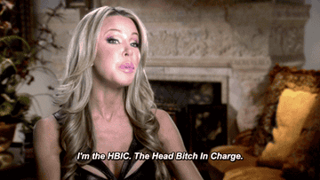 Lisa Hochstein calling herself the HBIC "head bitch in charge"