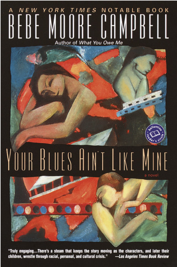 “Your Blues Ain’t Like Mine” by Bebe Moore Campbell