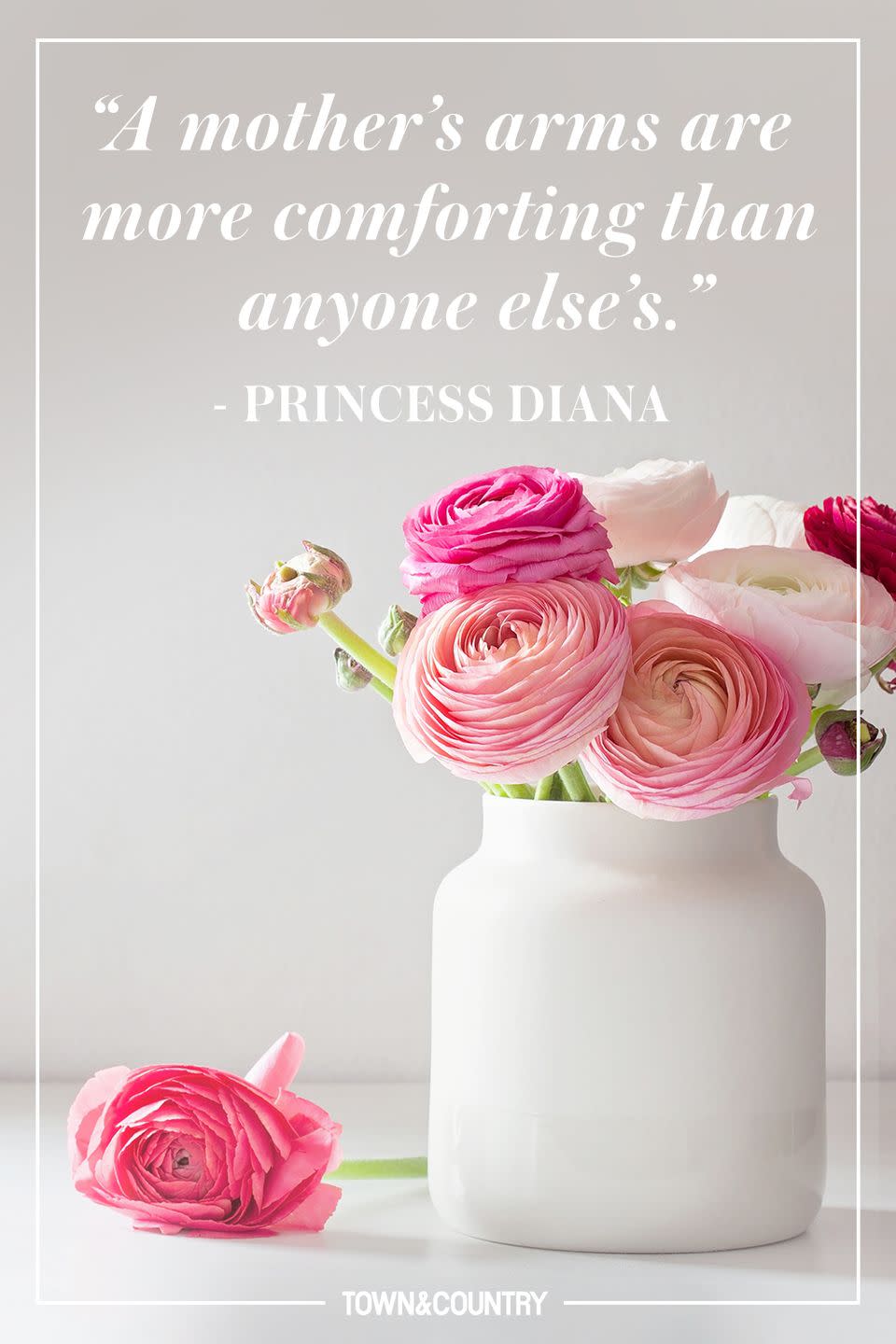 <p>"A mother's arms are more comforting than anyone else's."</p><p>- Princess Diana</p>