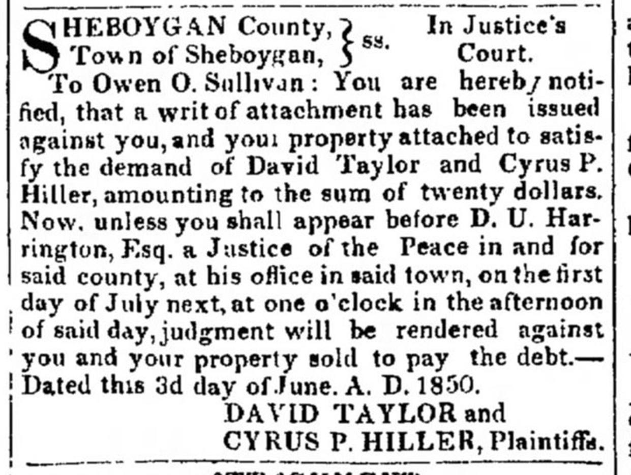 In the Sheboygan Mercury, Saturday, June 8, 1950s, there was a legal notice for the potential forclosure of property owned by Owen O. Sullivan. David Taylor was one of the lawyers listed in the legal notice.