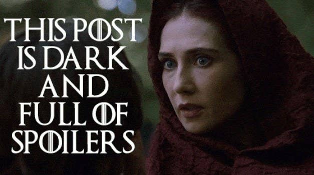 Melisandre from Game of Thrones with her eyes wide open next to the writing "this post is dark and full of spoilers"