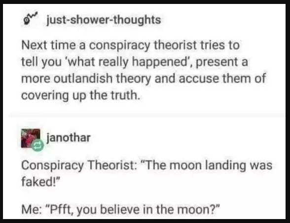 Text conversation joking about conspiracy theories by escalating the absurdity of beliefs