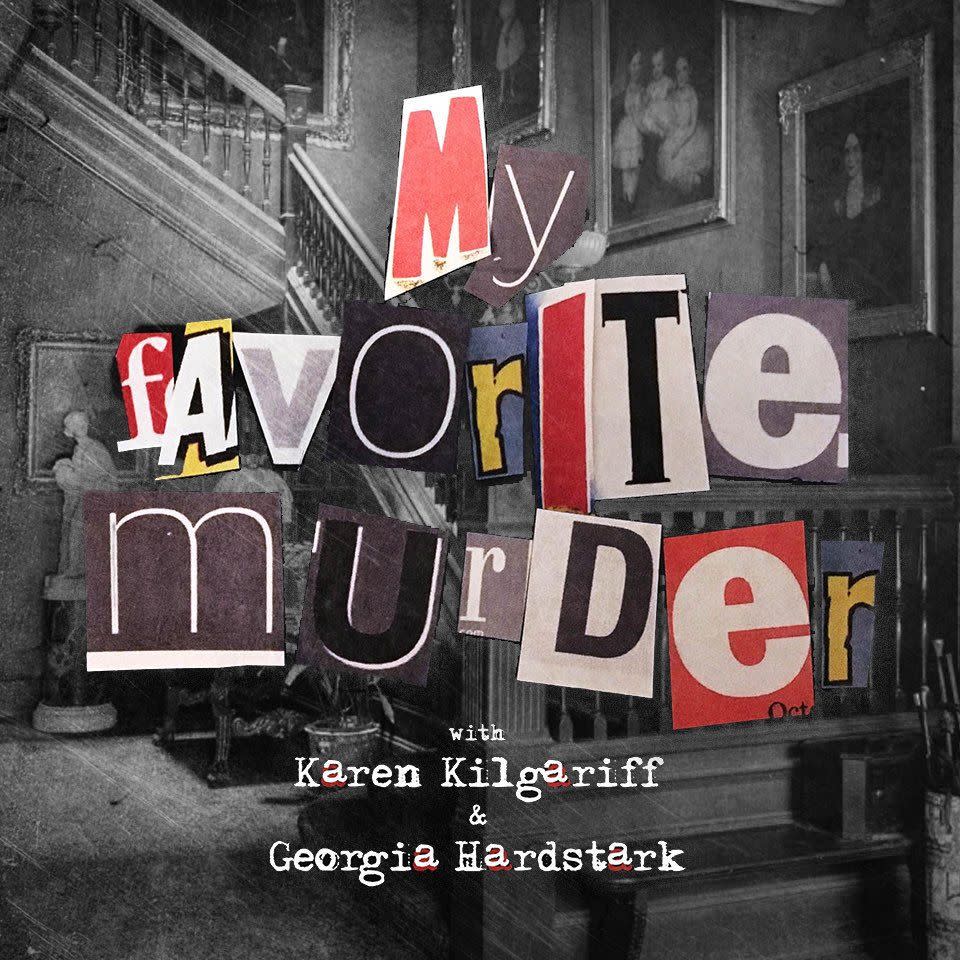 My Favorite Murder