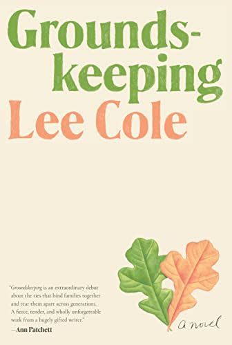 47) <em>Groundskeeping</em>, by Lee Cole