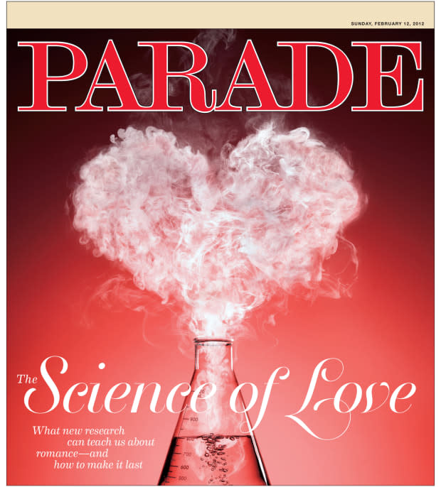 <p><em>Parade</em> breaks down what the Greeks called “the madness of the gods” (otherwise known as love) into chemicals and brainwaves. Finding monogamy difficult (as so many Hollywood couples do)? There’s a reason for that. Need a sure-fire fix for a broken heart? <em>Parade</em> had that figured out too.</p>