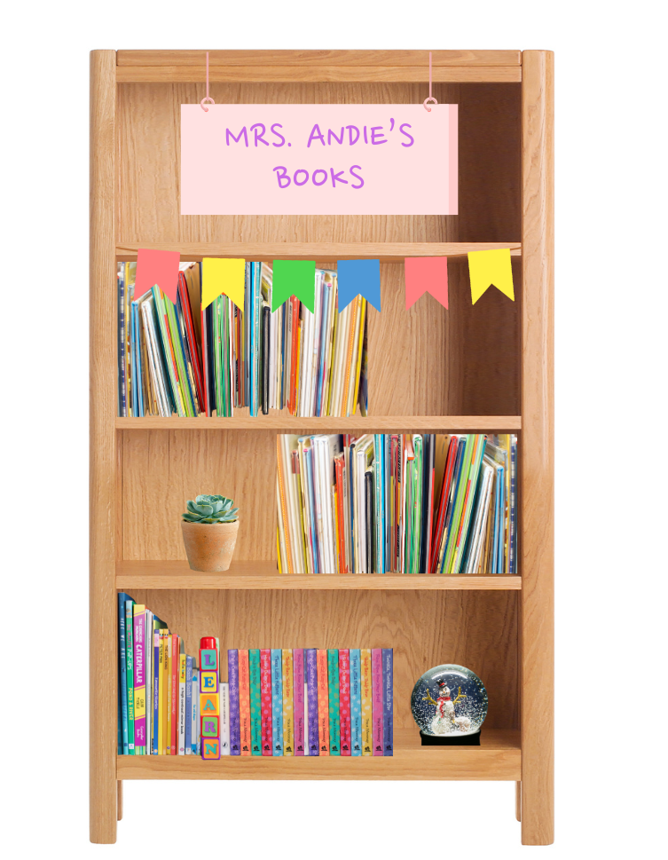 Bookshelf labeled "Mrs. Andie's Books" with colorful books on shelves, a small plant, and a snow globe. Banners decorate the top shelf