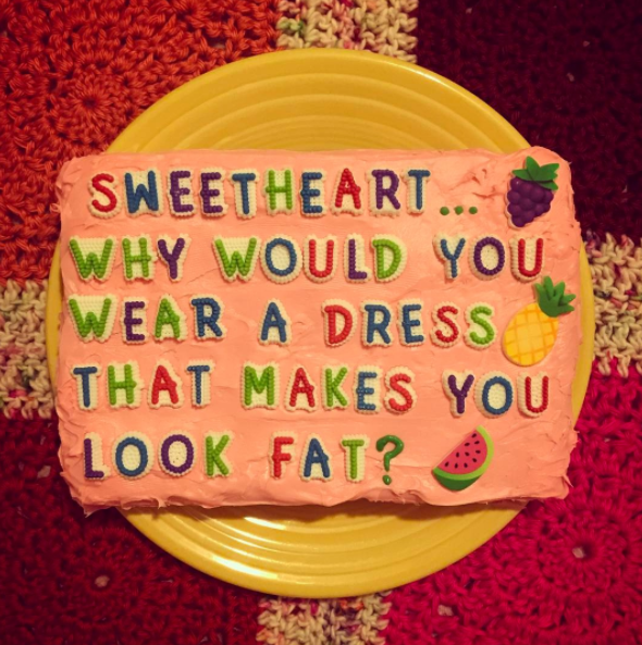 “¿Por qué te pondrías un vestido que te hace ver gorda?”