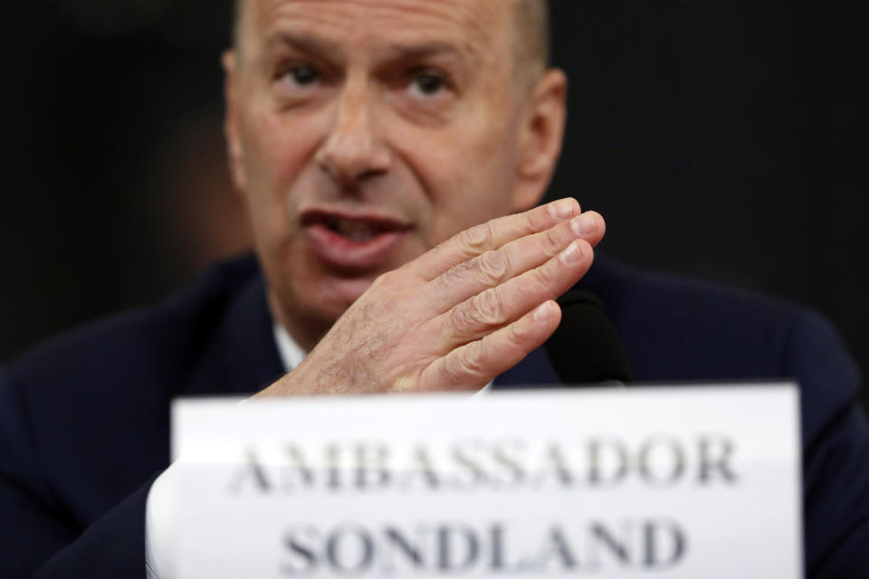 U.S. Ambassador to the European Union Gordon Sondland testifies before the House Intelligence Committee on Capitol Hill in Washington, Wednesday, Nov. 20, 2019, during a public impeachment hearing of President Donald Trump's efforts to tie U.S. aid for Ukraine to investigations of his political opponents. (AP Photo/Andrew Harnik)