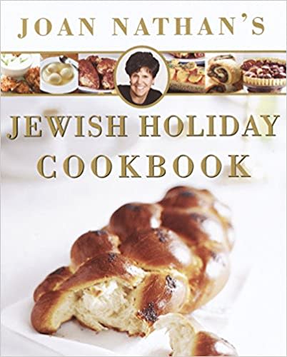 Joan Nathan’s Jewish Holiday Cookbook by Joan Nathan