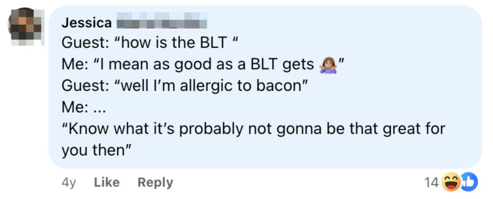 Conversation about a BLT, one person is allergic to bacon, implying the food won't be great for them