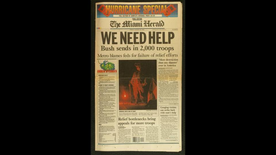 The Miami Herald front page on Friday, Aug. 28, 1992. “We Need Help” as Hurricane Andrew aftermath overwhelmed during relief efforts in Miami-Dade.