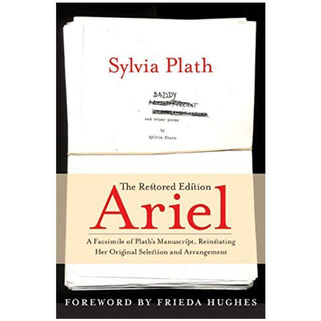 3) ‘Ariel: The Restored Edition’ by Sylvia Plath