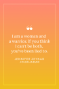 <p>"I am a woman and a warrior. If you think I can't be both, you've been lied to," Jennifer Zeynab Joukhadar wrote in <a href="https://www.amazon.com/Map-Salt-Stars-Novel/dp/1501169033?tag=syn-yahoo-20&ascsubtag=%5Bartid%7C10072.g.40706179%5Bsrc%7Cyahoo-us" rel="nofollow noopener" target="_blank" data-ylk="slk:The Map of Salt and Stars" class="link ">The Map of Salt and Stars</a>.</p>