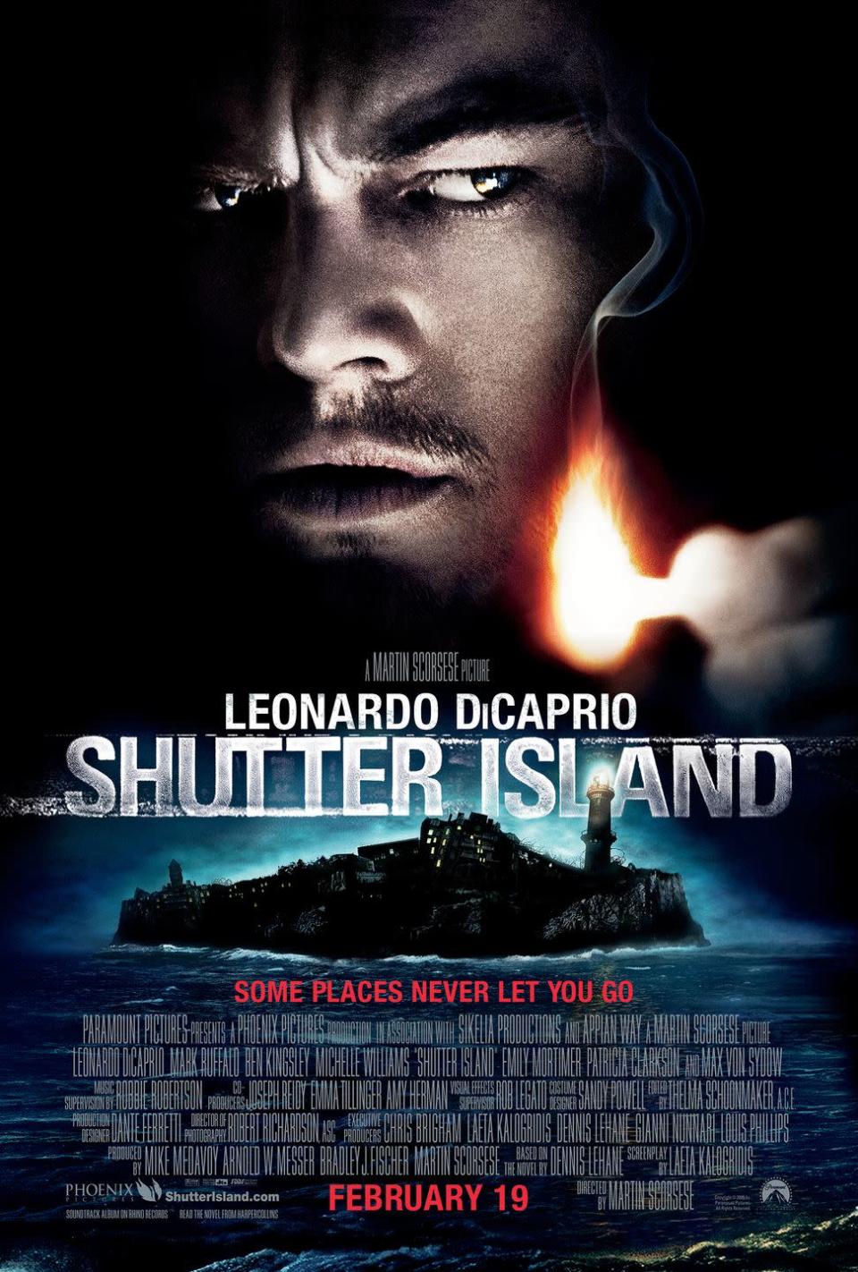 <p>Lastly, the handsome Edward Daniels (Leonardo DiCaprio) begins looking into the disappearance of a woman who escaped from a hospital for the mentally ill. But as he does, he finds his own mind might be working against him. He has to fight to make it off the island safely, in this movie that will get inside your head, too.</p><p><a class="link " href="https://www.amazon.com/Shutter-Island-Leonardo-DiCaprio/dp/B009CF6NFK/?tag=syn-yahoo-20&ascsubtag=%5Bartid%7C10055.g.33446242%5Bsrc%7Cyahoo-us" rel="nofollow noopener" target="_blank" data-ylk="slk:STREAM NOW">STREAM NOW</a></p>