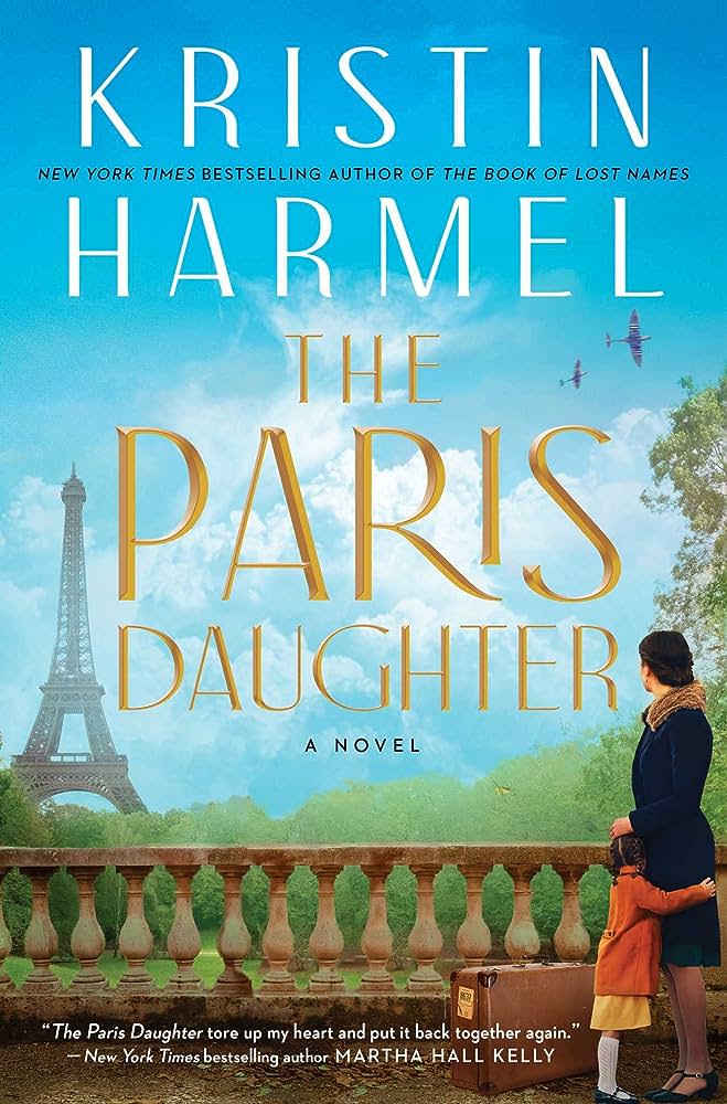 The Paris Daughter, by Kristin Harmel.