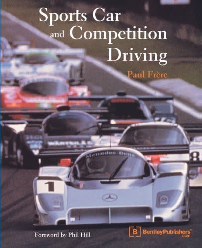 Sports Car and Competition Driving New Edition by Paul Frere published by Brooklands Books Ltd (2001)