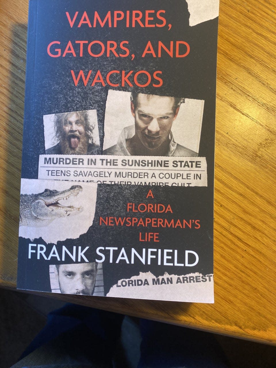 Frank Stanfield re-releases book Vampires, Gators, and Wackos.