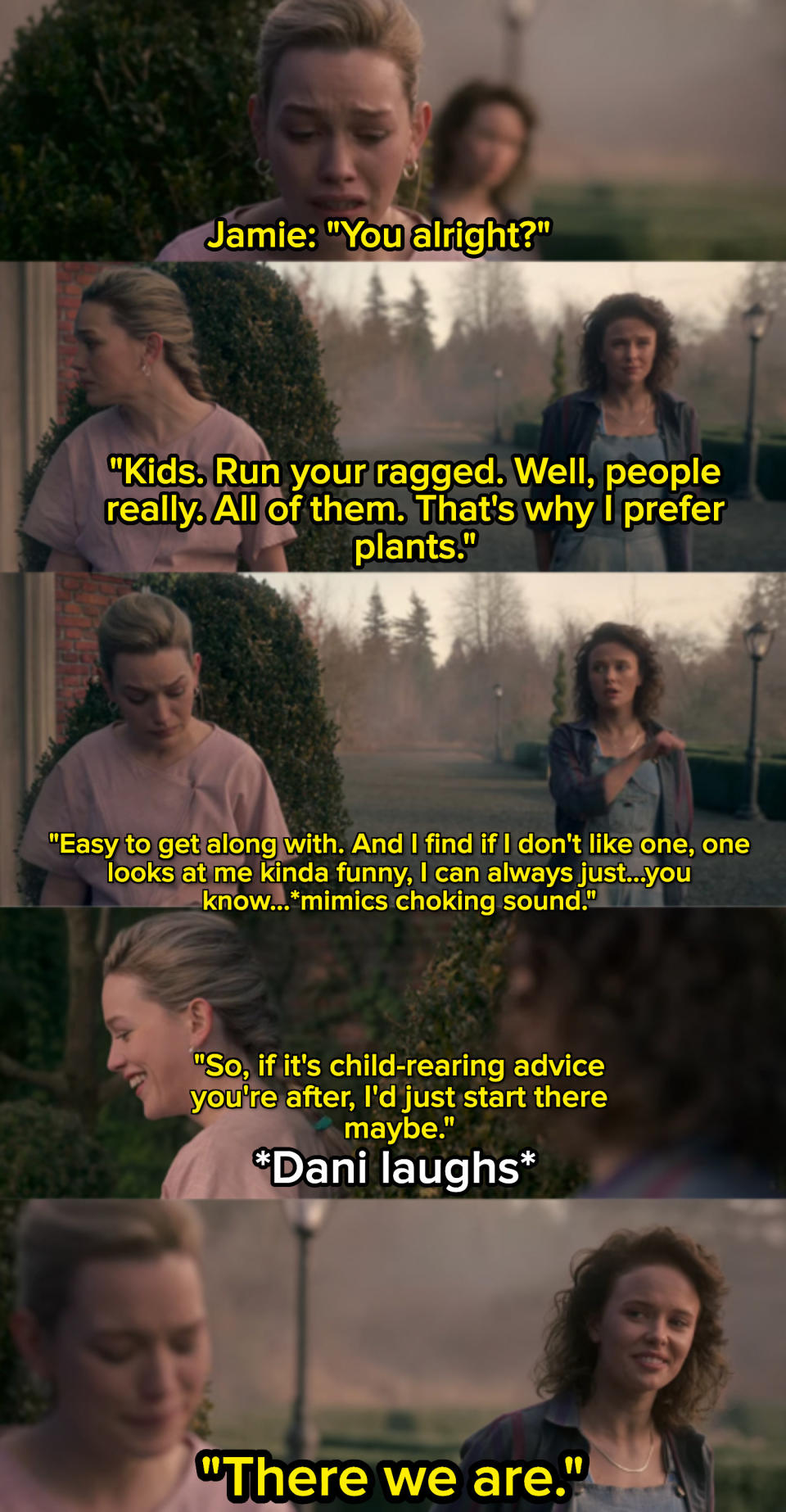 I suffered through a lot of panic attacks when I was growing up, largely due to the repression of my sexuality. My family either didn't understand or care when I went through those attacks, so I suffered in silence and alone. Jamie using dark humor to calm Dani down in this one sweet moment means the world to me and I know it would've been groundbreaking to see as a nervous and anxiety ridden pre-teen.