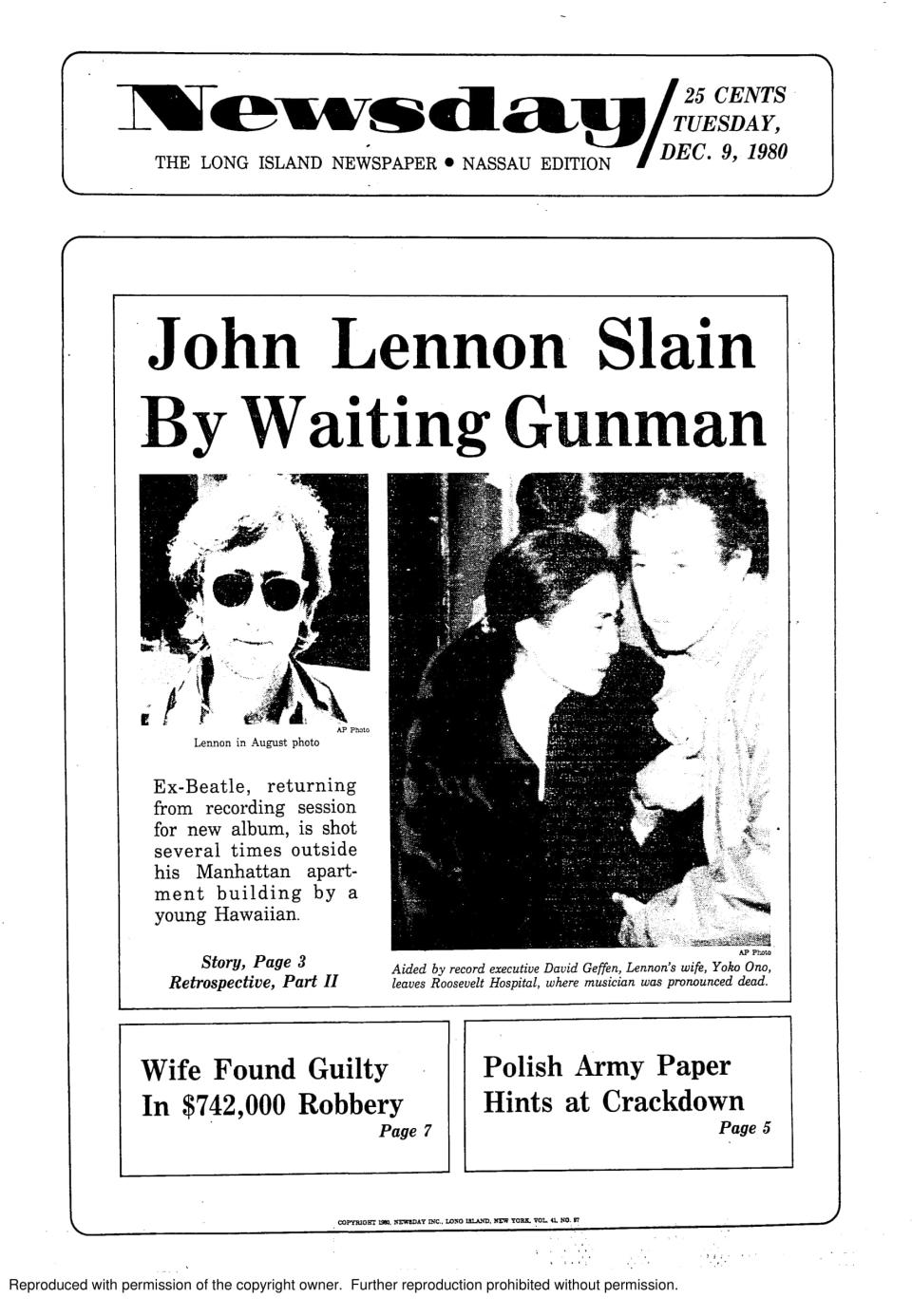 Cover page of Newsday, the daily newspaper on Long Island, New York, on December 9, 1980 after John Lennon of the Beatles was killed at The Dakota in Manhattan, New York on December 8, 1980. Headline reads, "John Lennon Slain by Waiting Gunman." 