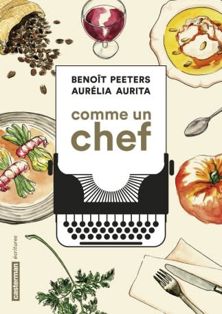 « Comme un chef » de Benoît Peeters et Aurélia Aurita