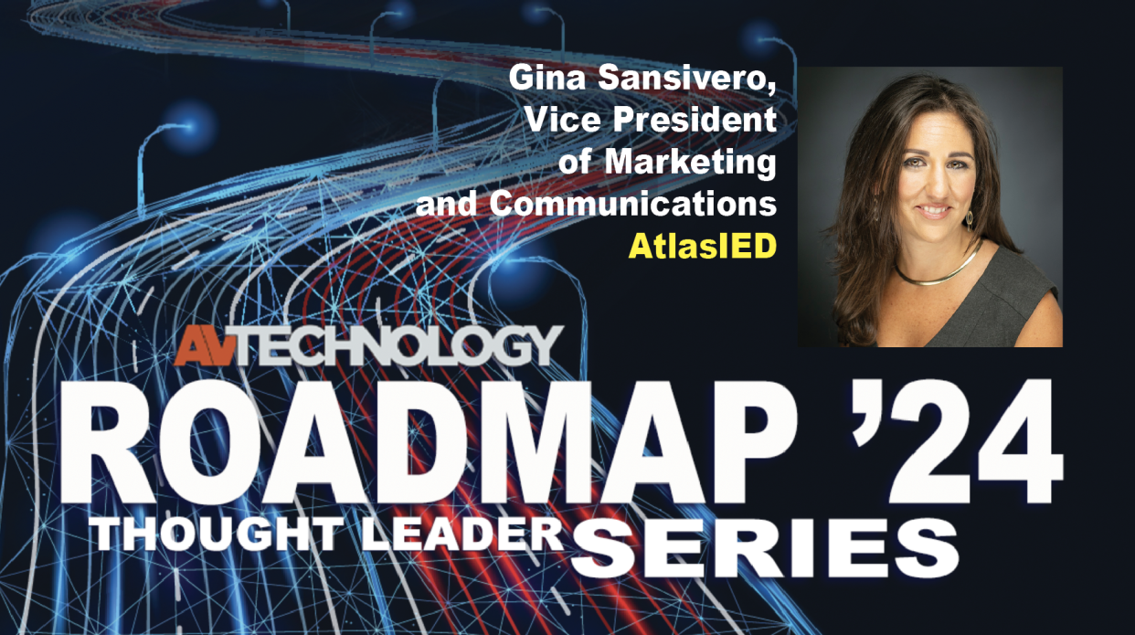  Gina Sansivero, Vice President of Marketing and Communications at AtlasIED. 