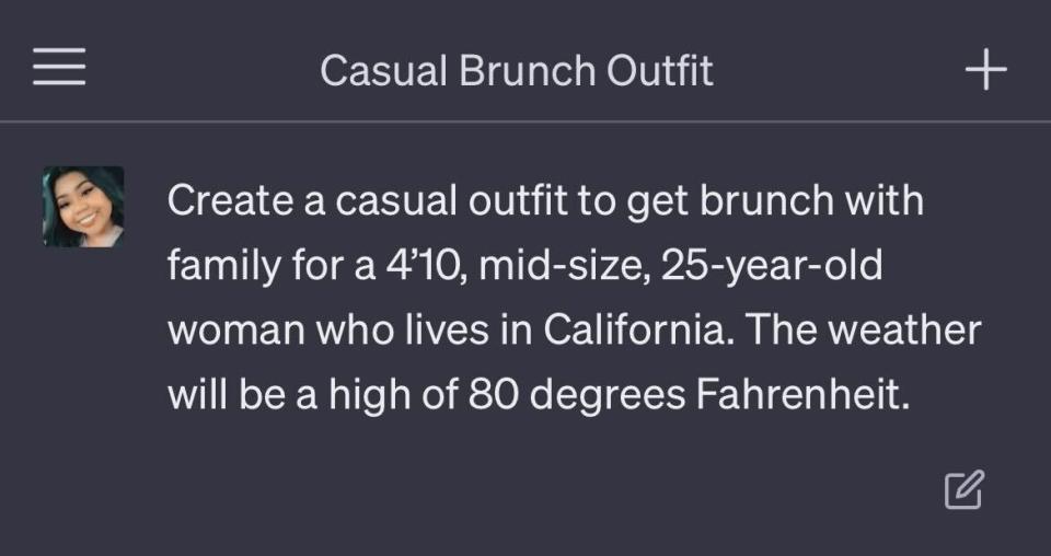 ChatGPT prompt that says, "Create a casual outfit to get brunch with family for a 4'10", mid-sized, 25-year-old woman who lives in California. The weather will be a high of 80 degrees Fahrenheit"