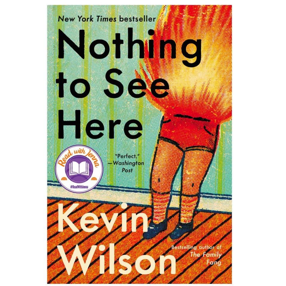 Nothing to See Here by Kevin Wilson