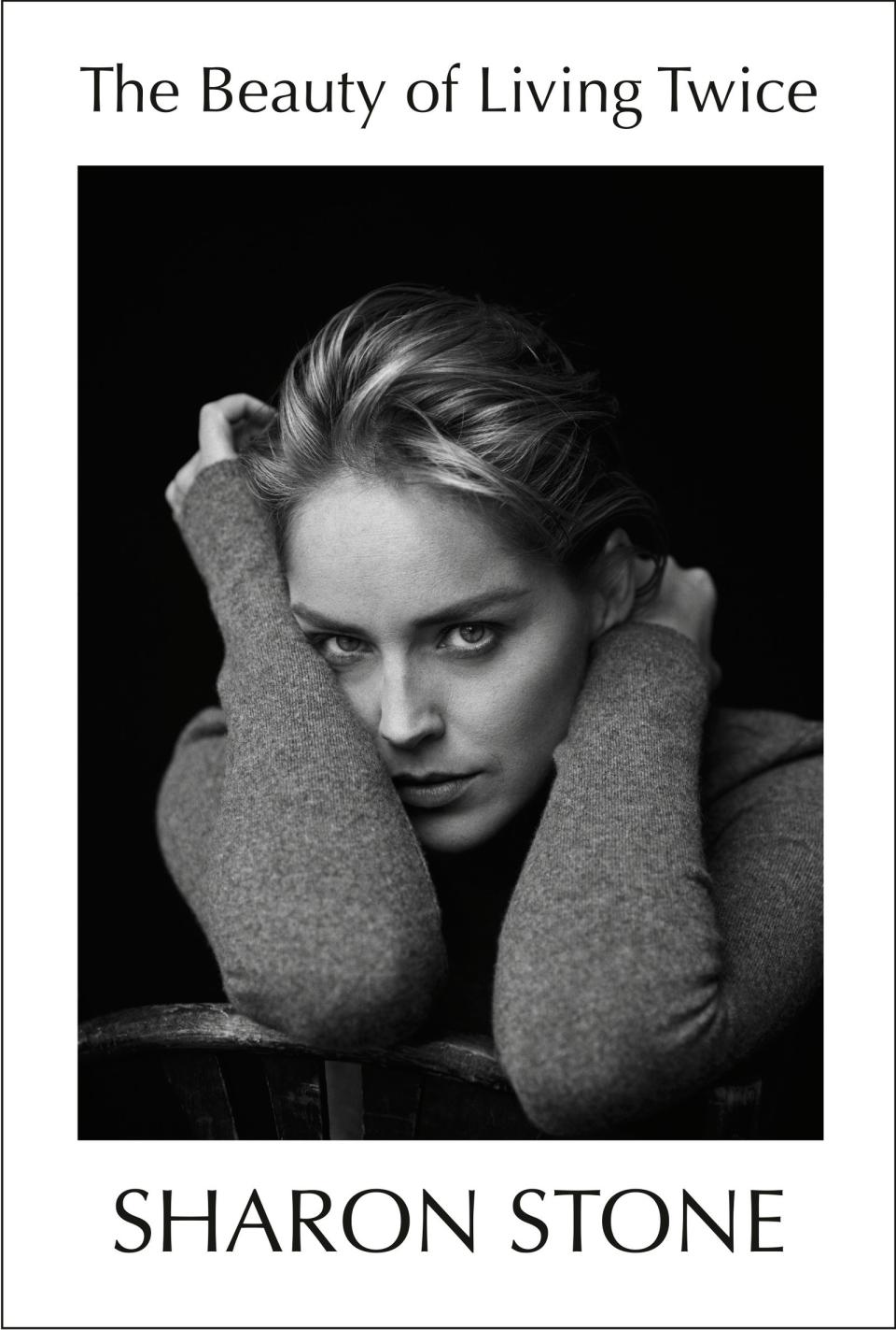 The Beauty of Living Twice, Sharon Stone's new memoir, is out on March. 30. (Photo: Knopf Doubleday)