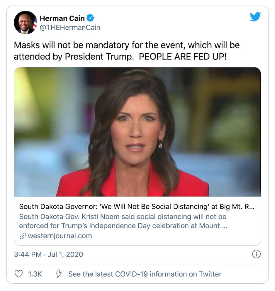 Herman Cain discourages wearing masks in a tweet sent hours before he was hospitalized for COVID-19 on July 1. The tweet was deleted after he died of COVID-19 July 30. (Photo: Twitter/THEHermanCain)