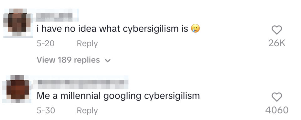 Lari Lariê comments, "i have no idea what cybersigilism is ?" with 26K likes. Murderforajarofredrum comments, "Me a millennial googling cybersigilism" with 4060 likes