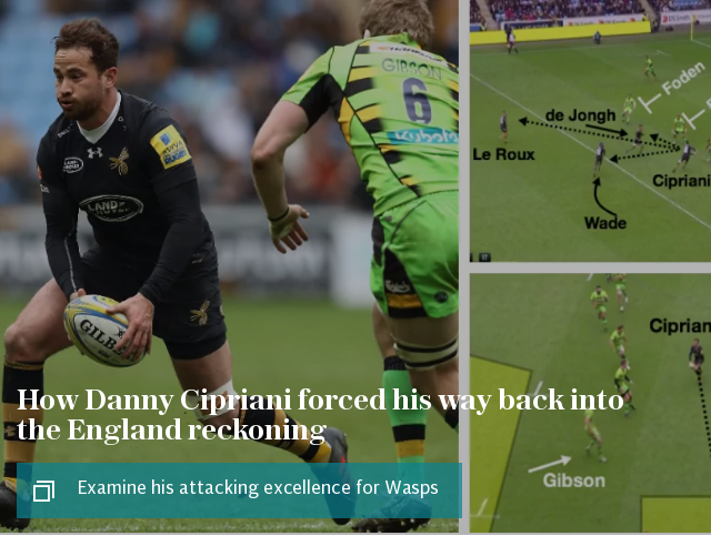 How Danny Cipriani forced his way back into the England reckoning