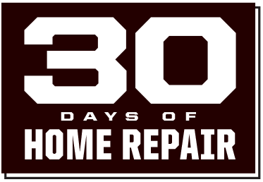 30 days of home repair