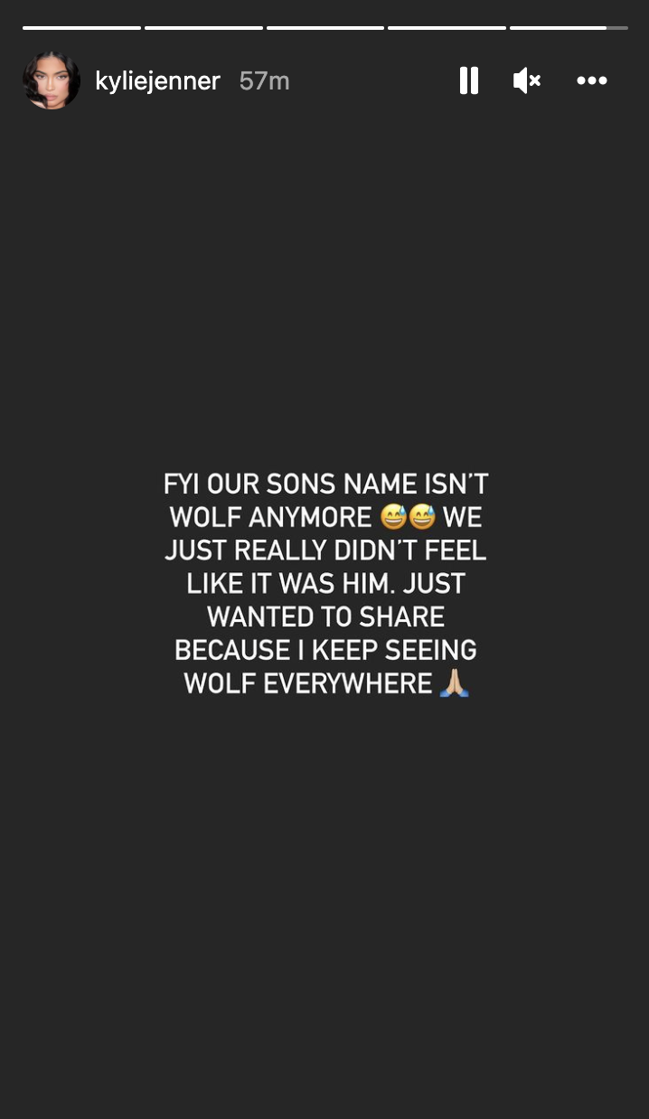 On March 21, Kylie Jenner shared a note to followers in her Instagram story, explaining her son's name was no longer Wolf. (Photo: Instagram | Kylie Jenner)