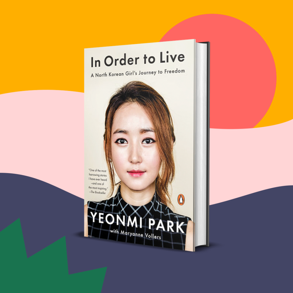 Cover of "In Order to Live" by Yeonmi Park