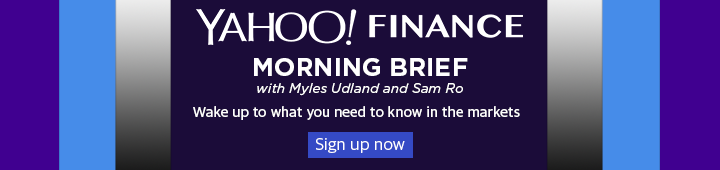 Yahoo! Finance Morning Brief