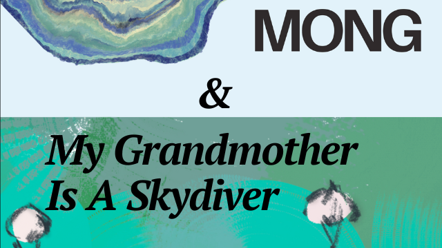 Mong / My Grandmother is a Skydiver