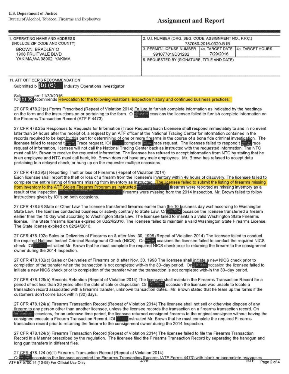 One page of the ATF inspection report for Bradley Brown, a licensed firearms dealer in Yakima, Washington. Brown's store, Guns West II, was inspected in 2016. He was cited for breaking numerous federal gun regulations. The inspection found 19 violations, 13 of which were repeats from previous inspections. The ATF investigator who led the inspection recommended that Brown's business have its firearms license revoked. A supervisor agreed that Brown's violations met the threshold for revocation, but recommended downgrading the penalty to a warning conference.