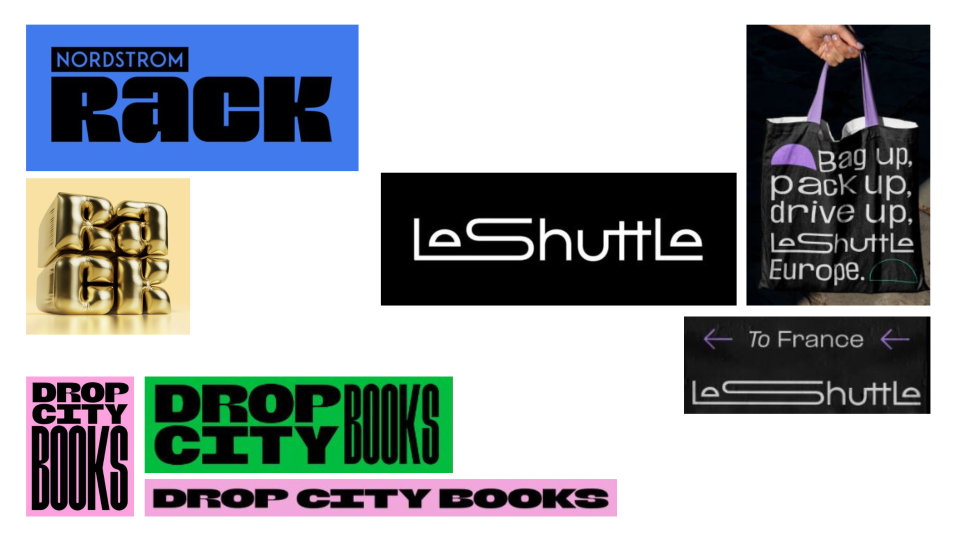 Wide typography in logos including Le Shuttle, Drop City Books, and Nordstrom Rack.